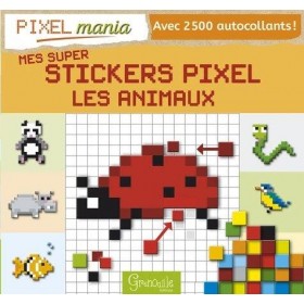 Livre mes super stickers Pixel - Les animaux - Editions Milan