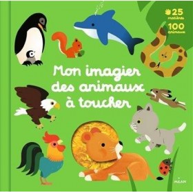 Edition Milan - Livre mon grand Imagier des animaux à toucher - Editions Milan