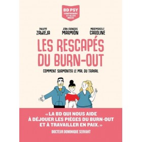 Livre " Les rescapés du Burn -out " Comment surmonter le mal du travail - Les Arenes