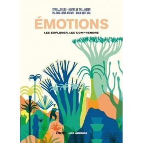 Livre " Emotions les explorer, les comprendre " - Les Arenes