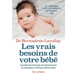 Livre " Les vrais besoins de votre bébé" - Les Arenes