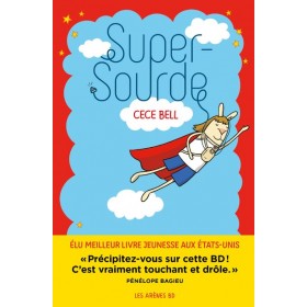 Bande dessinée - Super Sourde - Cece Bell - Les Arenes