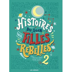 Livre - Histoires du soir pour filles rebelles Tome II - Les Arenes