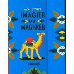 Imagier Le Maghreb - Editions Amaterra