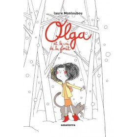 Livre - Olga et le cri de la forêt - Editions Amaterra