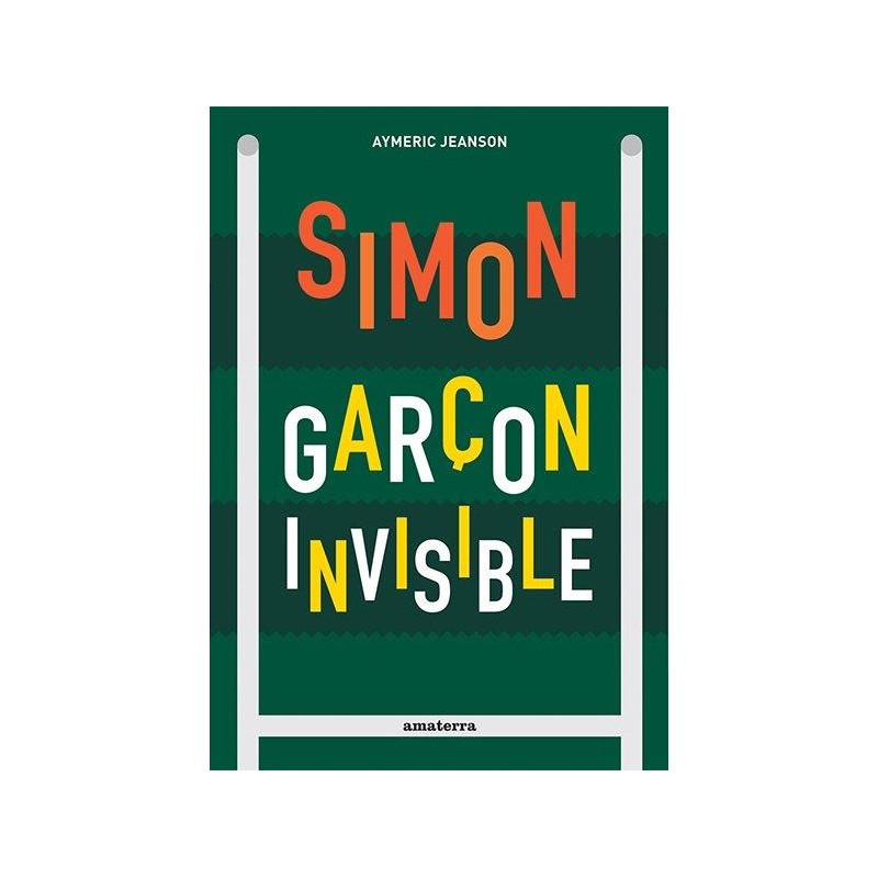 Livre- Simon l'invisible - Editions Amaterra