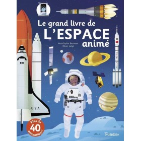Le grand Livre animé de l'espace - Editions Milan